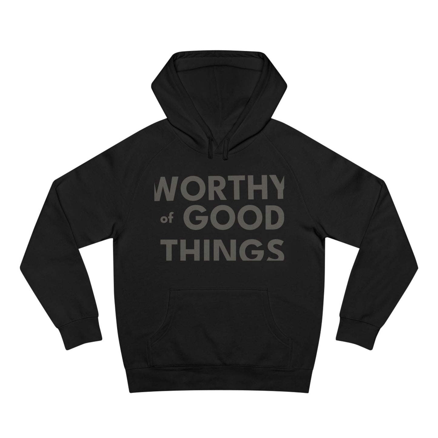 The Worthy Hoodie - Sacred Truths Collection
