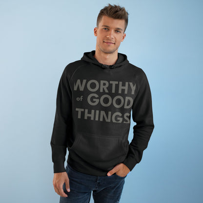 The Worthy Hoodie - Sacred Truths Collection