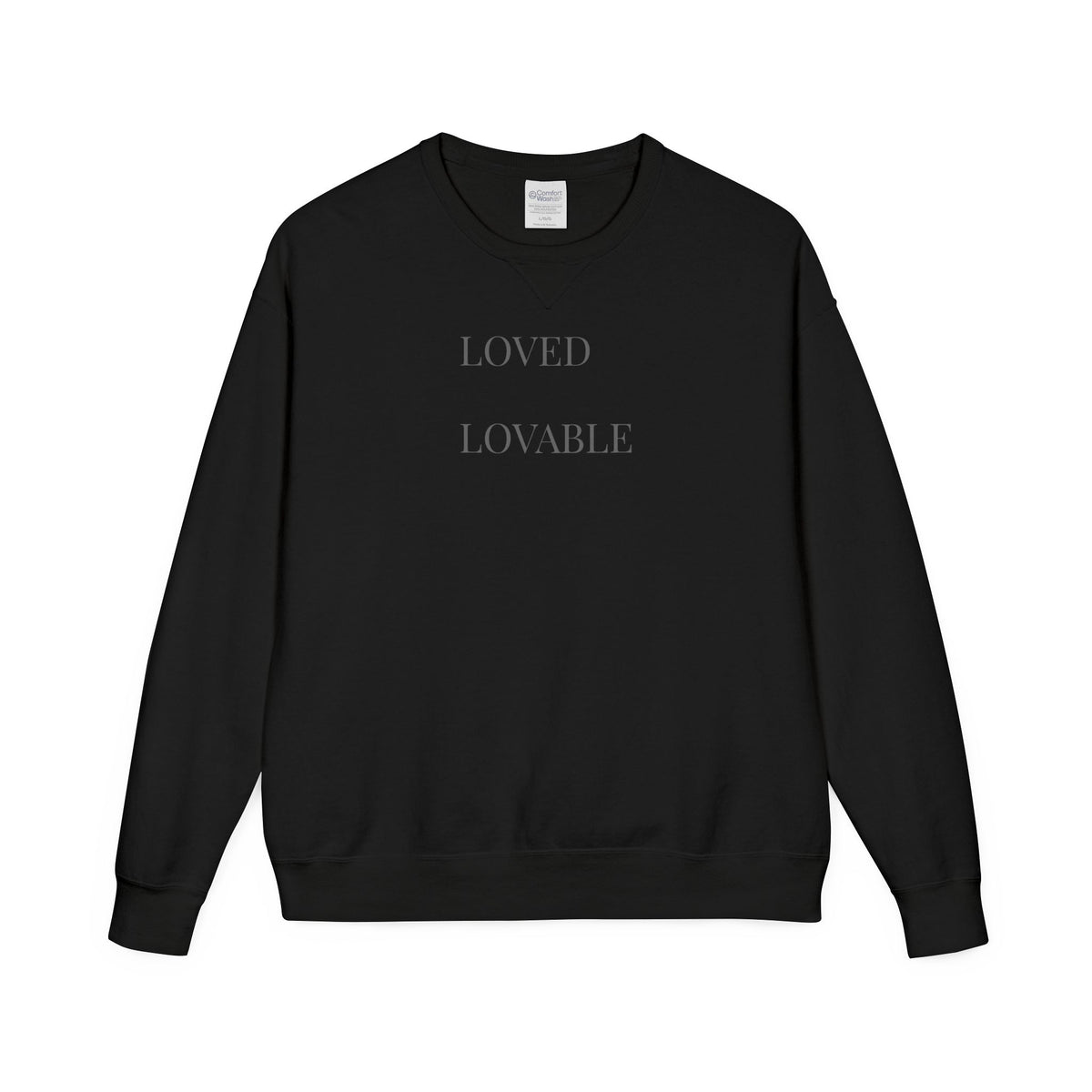 Loved Lovable Sweatshirt | Minimal Text Crewneck, Inspirational Typography