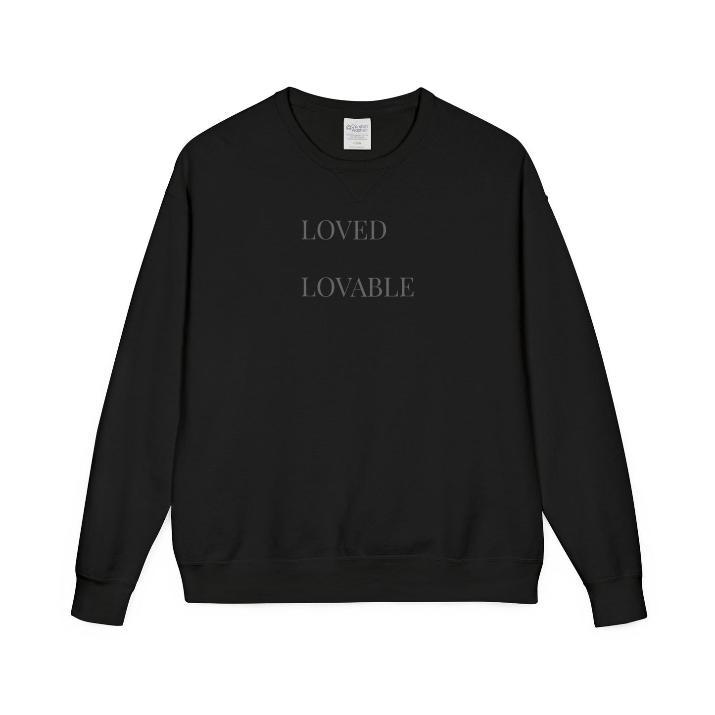 Loved Lovable Sweatshirt | Minimal Text Crewneck, Inspirational Typography