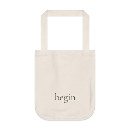 Begin Organic Canvas Tote — Minimalist 'begin' Inspirational Everyday Tote Bag